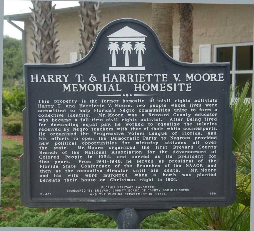 Freedom Never Dies Harry T Moore and Harriette V Moore Memorial Homesite